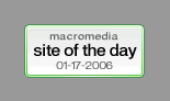 Macromedia Site of the Day